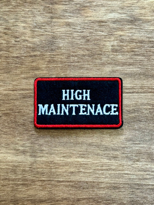 High Maintenance Patch