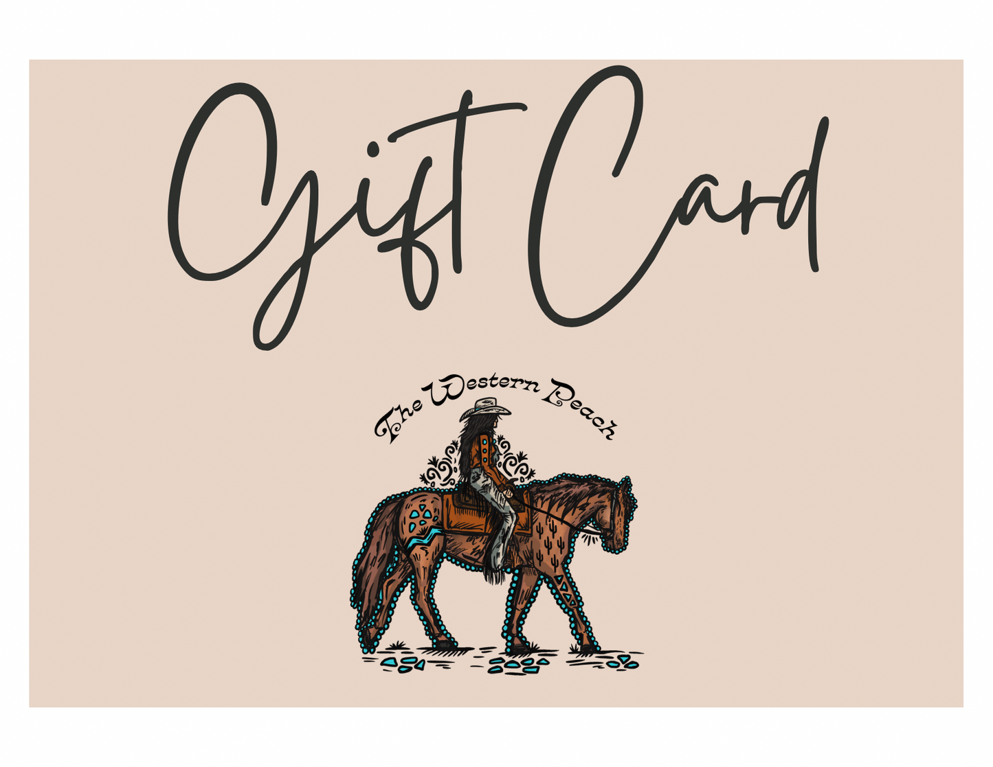 The Western Peach Gift Card